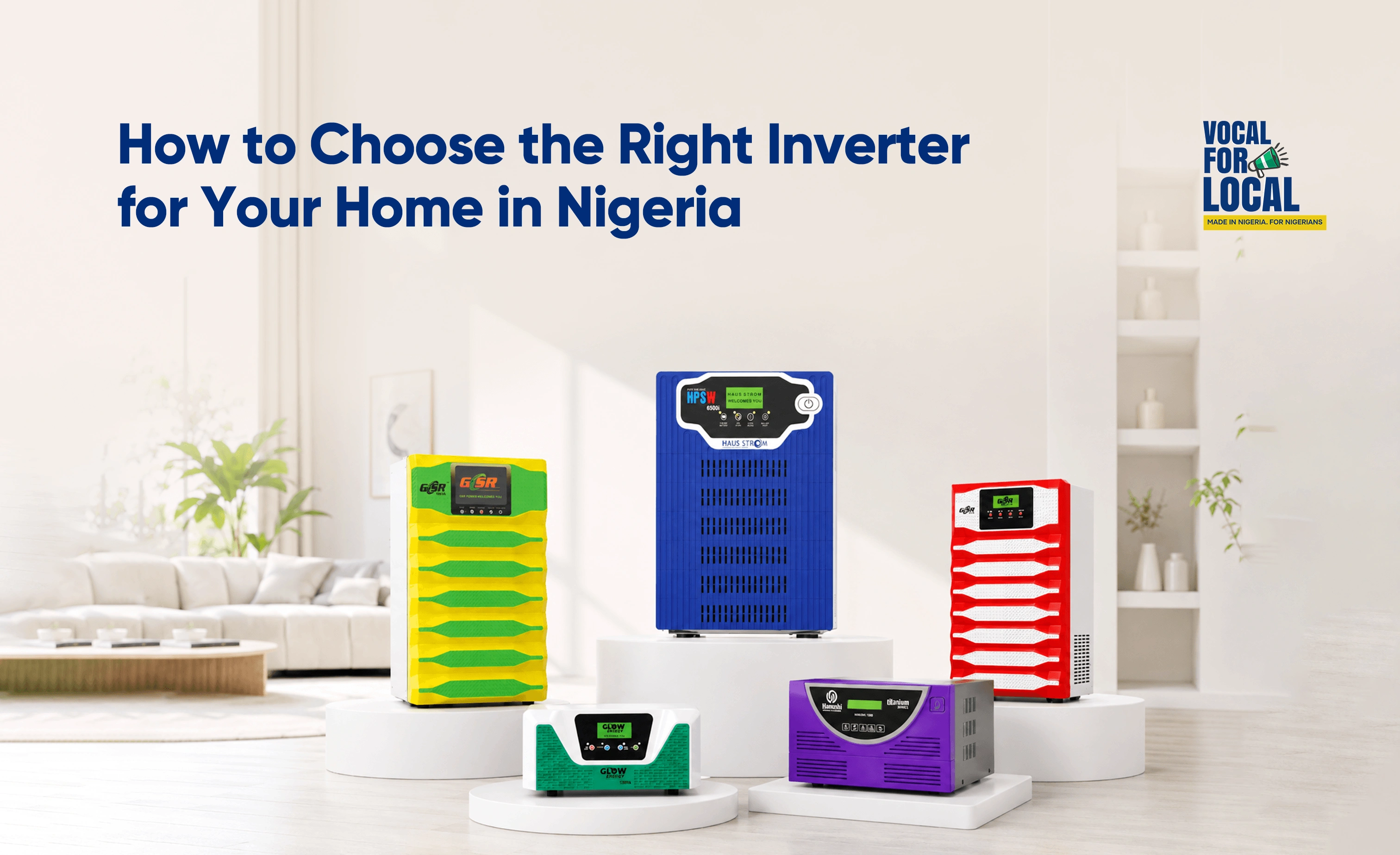 How to choose the right inverter for your home in Nigeria